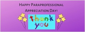 Paraprofessional Appreciation Day!